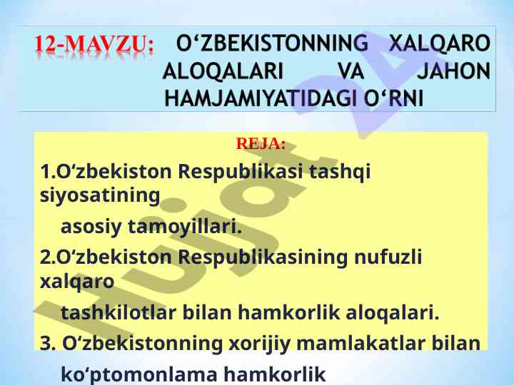 O‘zbekiston respublikasi tashqi siyosatining asosiy tamoyillari