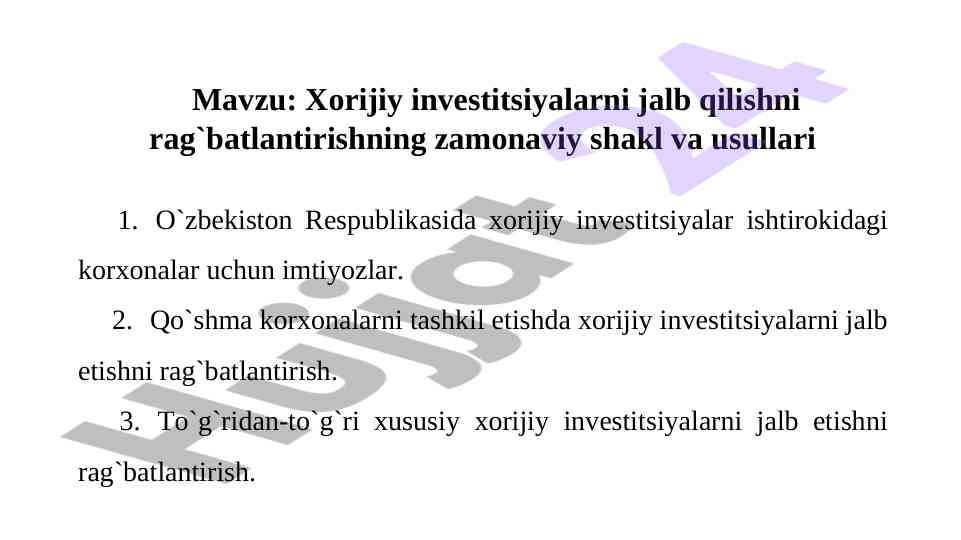 Xorijiy investitsiyalarni rag`batlantirish shakllari