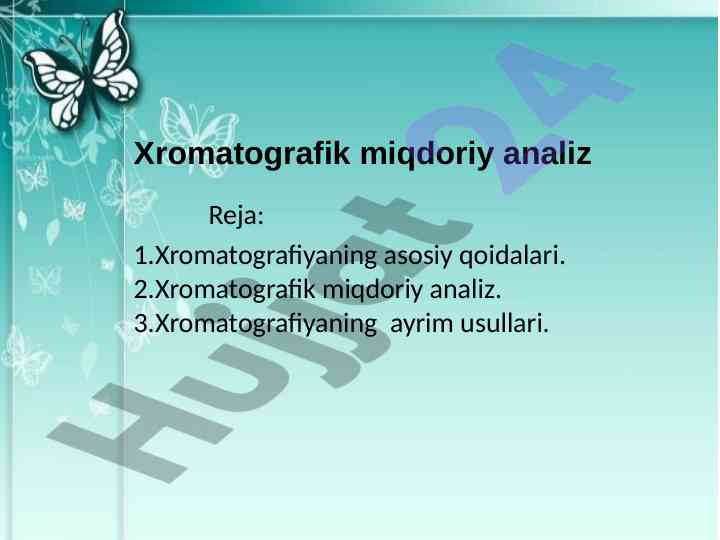 XROMATOGRAFIK MIQDORIY ANALIZ VA USULLARI
