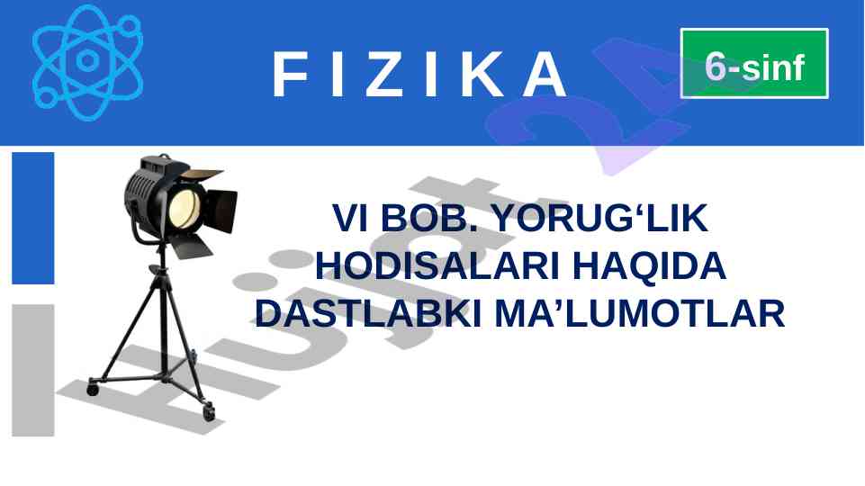 Yorug‘lik hodisalari haqida dastlabki ma’lumotlar