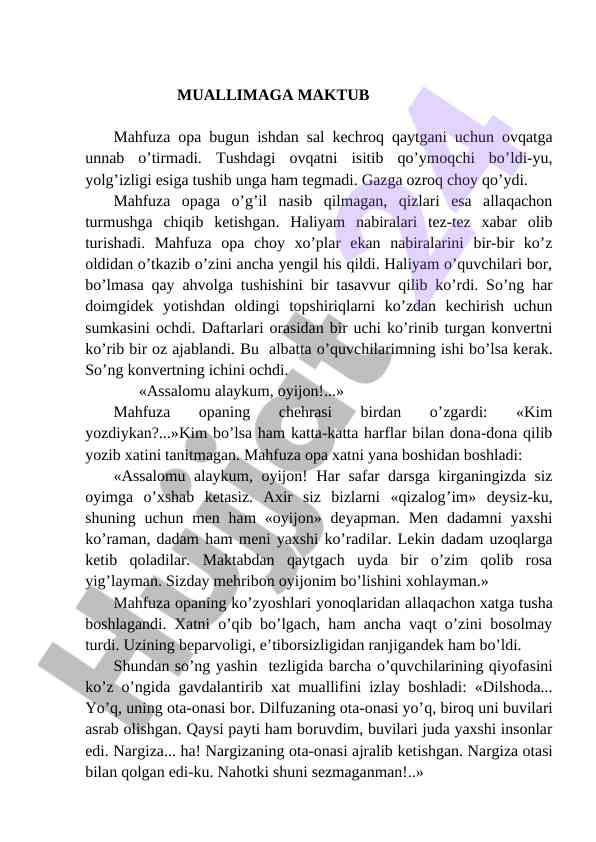 Muallimaga maktubda muhabbat va darslar