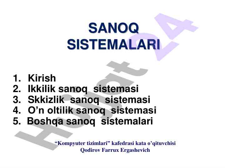 Sanoq sistemalari tahlili va turlari