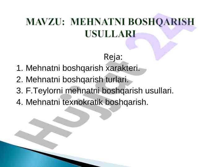 Mehnatni boshqarish asoslari va usullari