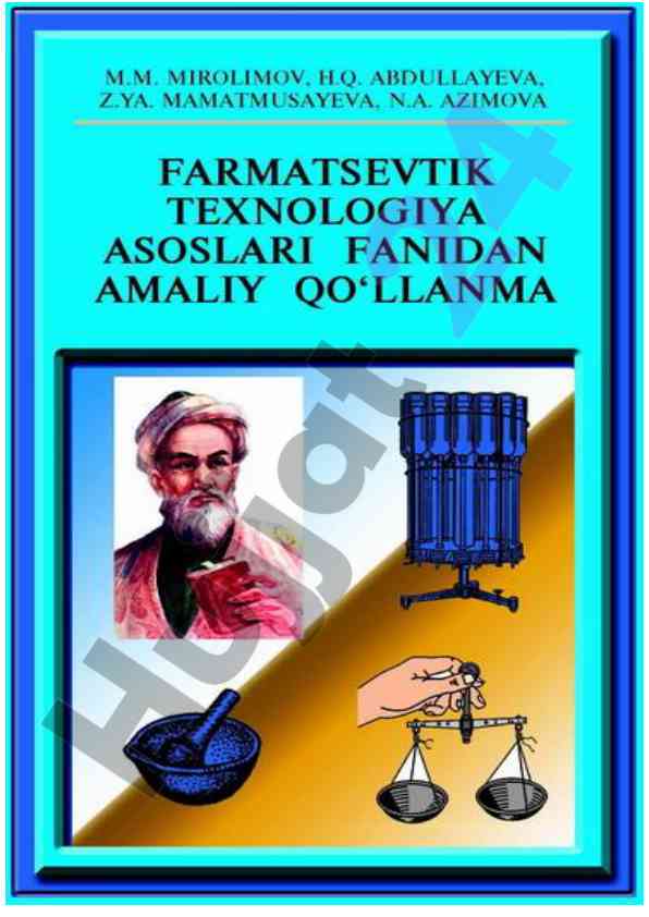 Farmatsevtik texnologiya asoslari o‘quv qo‘llanma