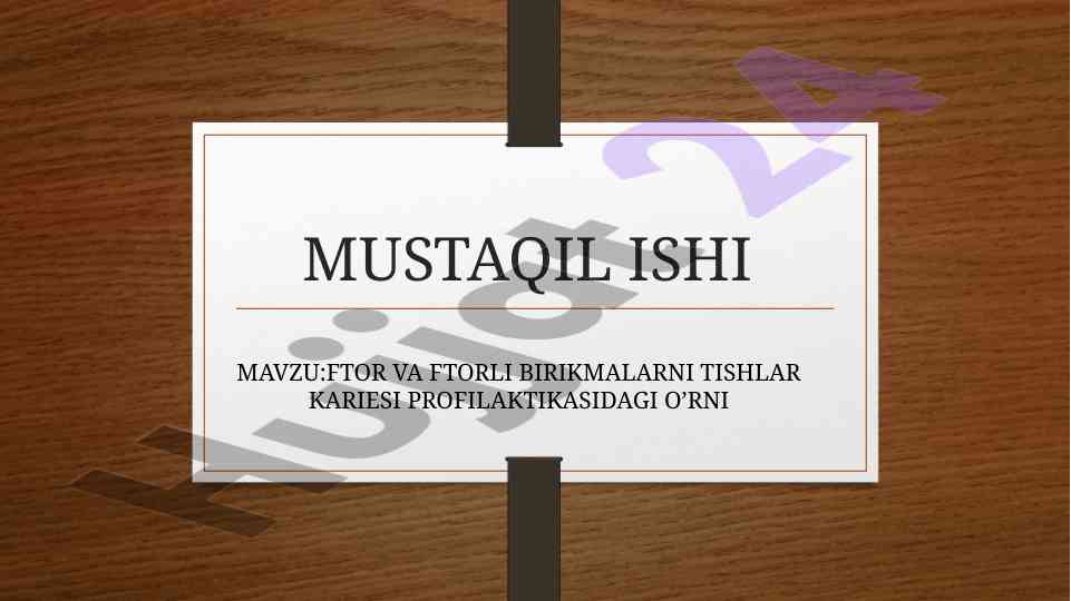 Ftor va ftorli birikmalarning tishlar kariesi profilaktikasidagi o’rni