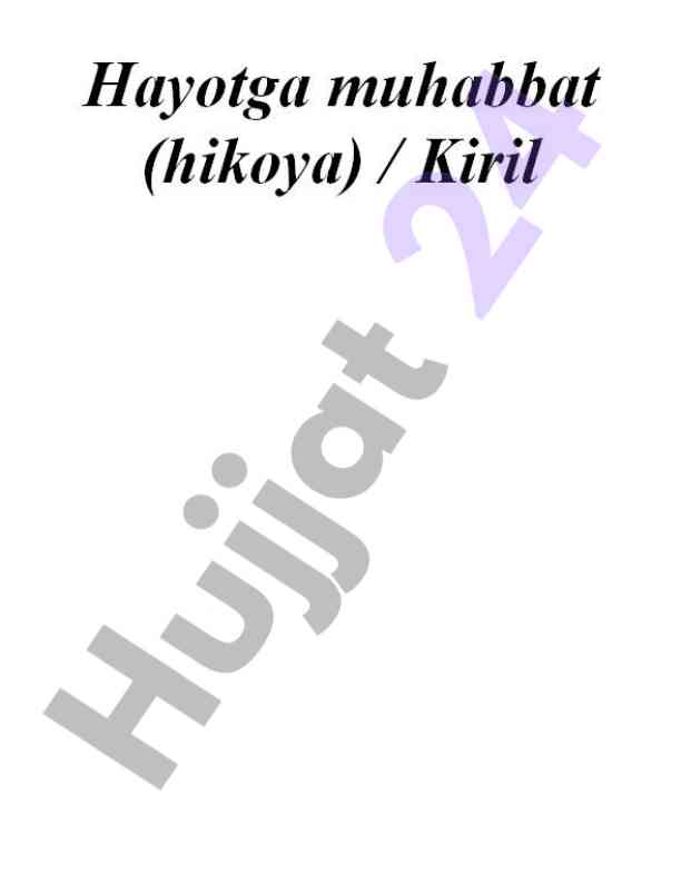 Hayotga muhabbat hikoyasi tahlili