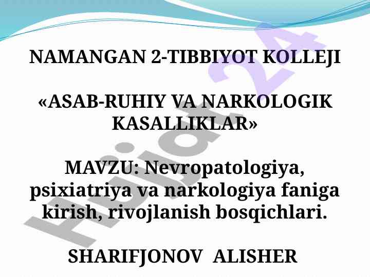 Nevropatologiya va psixiatriya faniga kirish