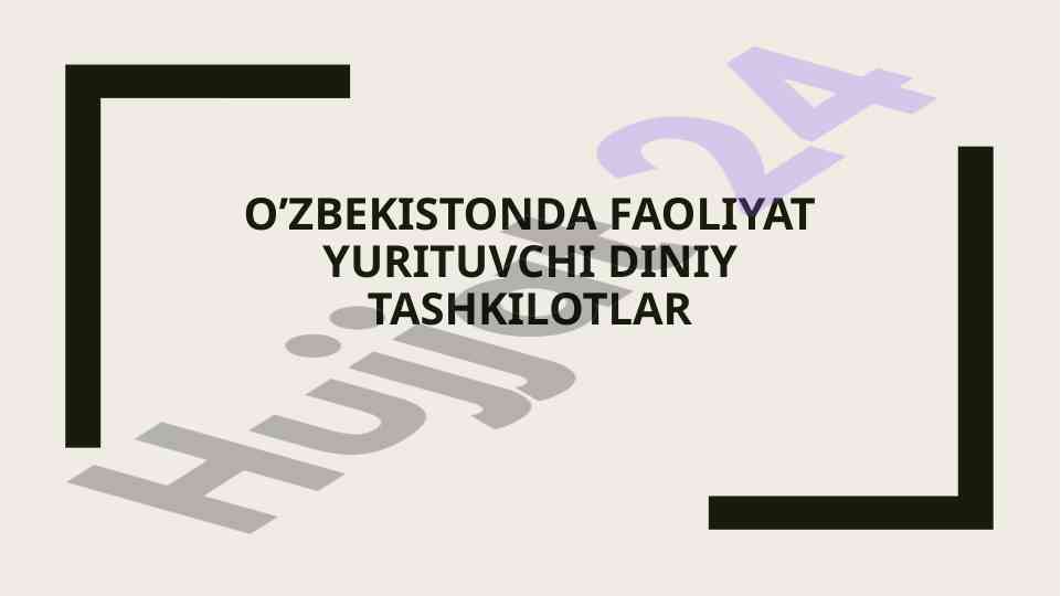 Diniy tashkilotlarning o'zbekistondagi roli