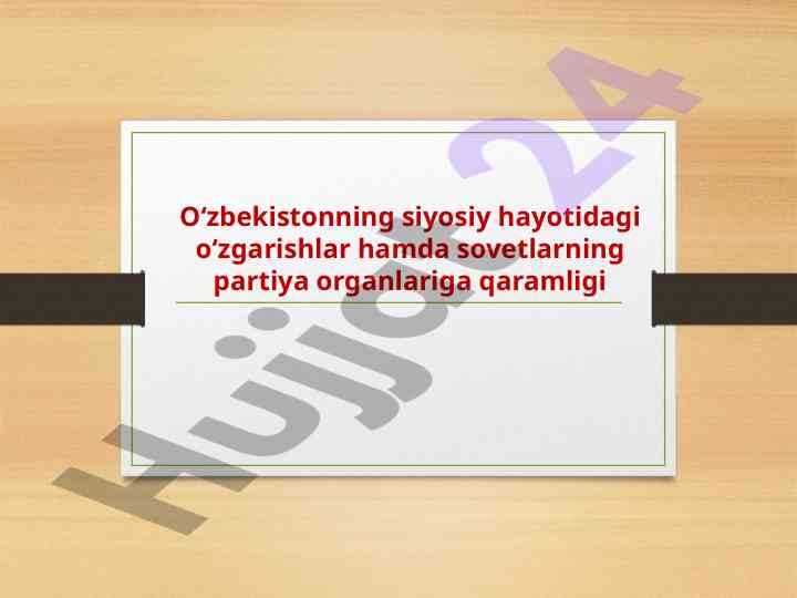 O‘zbekistonning siyosiy o‘zgarishlari va tizimlari
