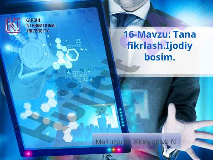 Tana fikrlash va ijodiy bosim: ma’ruzalar rejasi