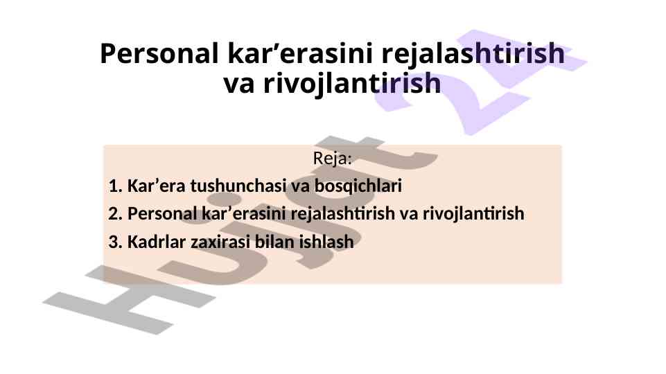 Kar'era tushunchasi va rivojlanish bosqichlari