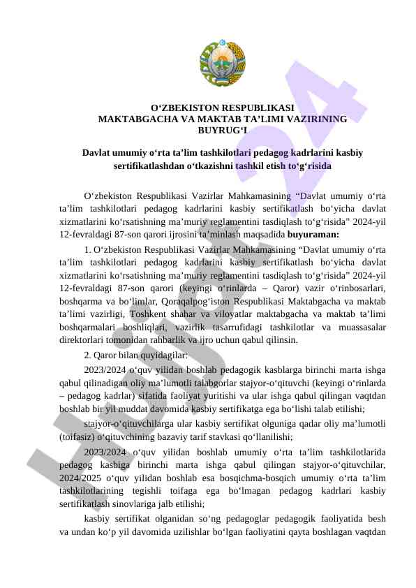 Kasbiy sertifikatlash tashkiloti: amalga oshiruvchi buyruqlar