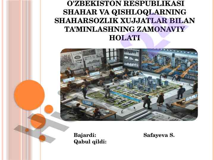 Shaharsozlik hujjatlari ta'minlashning zamonaviy holati
