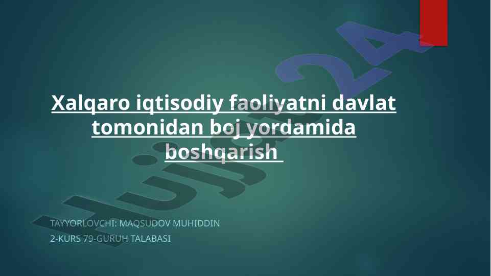 Tashqi iqtisodiy faoliyatni tartibga solish usullari