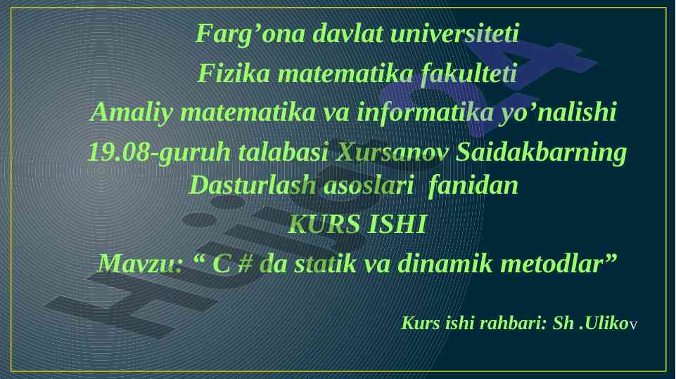 C# da statik va dinamik metodlar asoslari