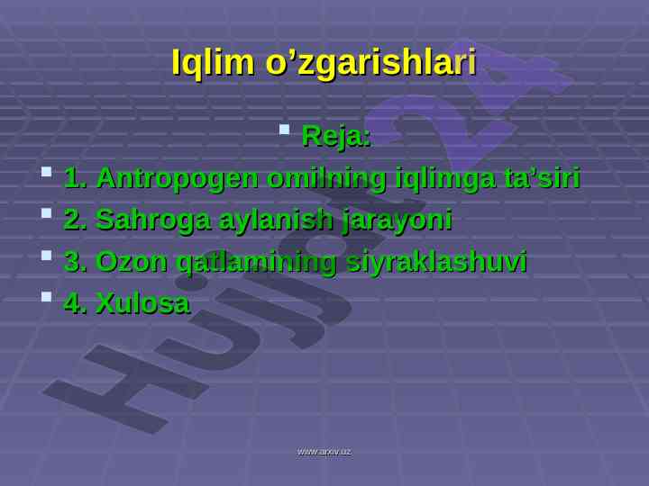Iqlim o'zgarishlari va antropogen ta'sirlar