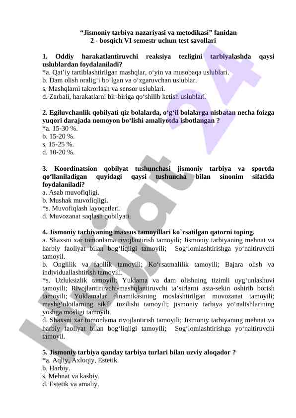 Jismoniy tarbiya nazariyasi va metodikasi test savollari