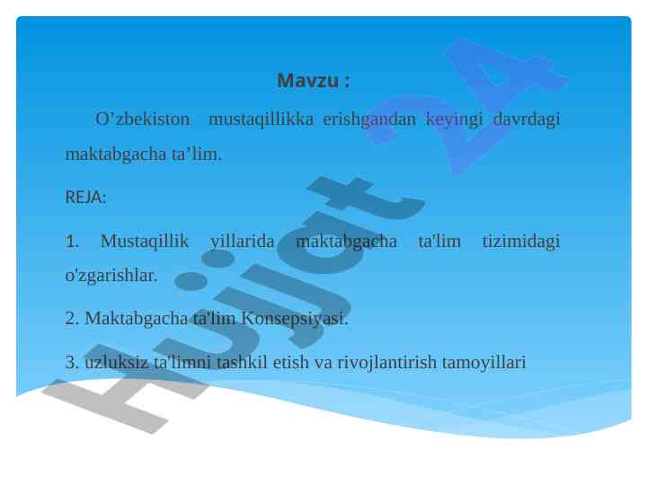 O'zbekiston mustaqilligi va maktabgacha ta'lim tizimi