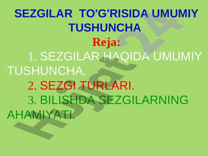 Sezgilar haqida umumiy tushuncha va turlari