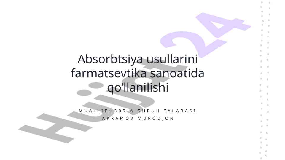 Absorbtsiya usullarining farmatsevtika sanoatidagi ahammiyati