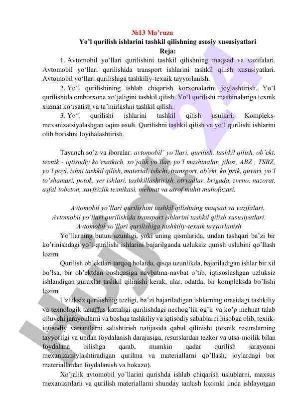 Yo‘l qurilish ishlarini tashkil qilish asosiy xususiyatlari