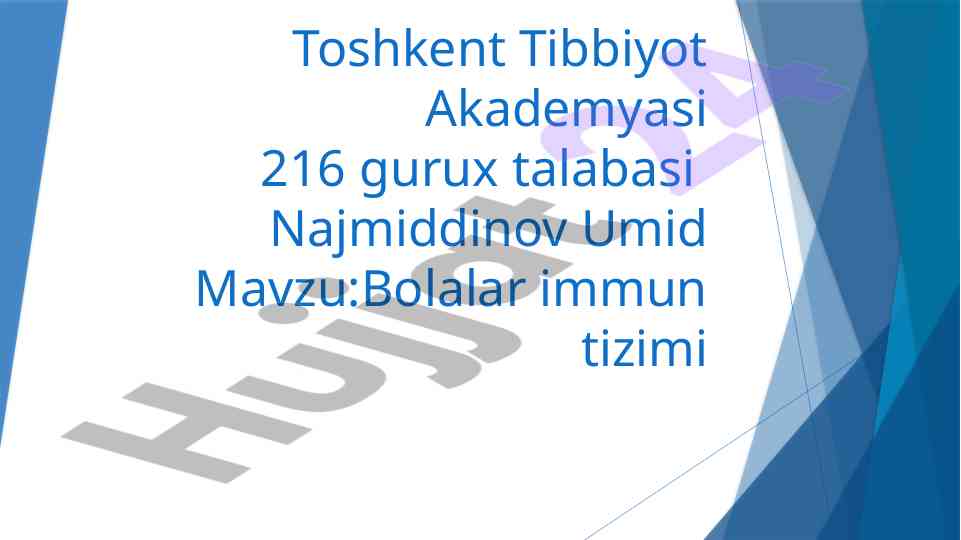 Bolalar immun tizimi asoslari va rivojlanishi