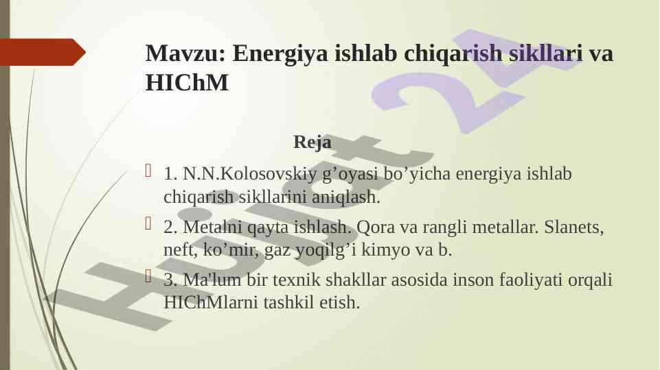 Energiya ishlab chiqarish sikllari va hichm tahlili