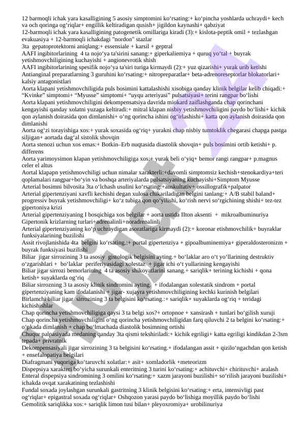 12 barmoqli ichak yara kasalligi simptomlari va ta'siri
