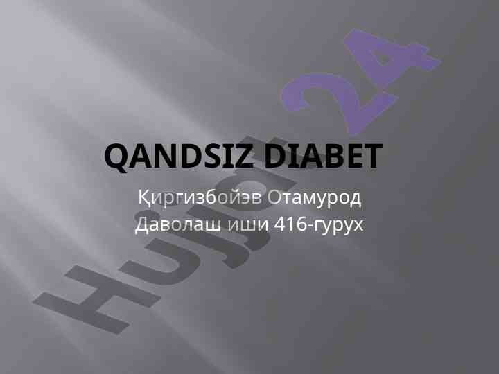 Qandsiz diabetning sabablari va belgilari