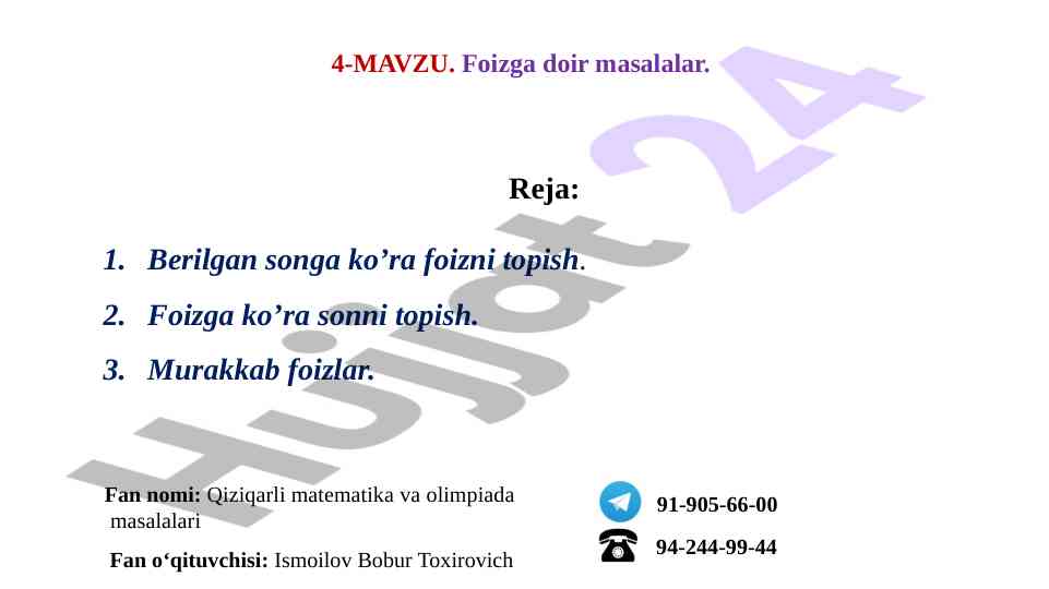Foizga doir masalalar va murakkab foizlar