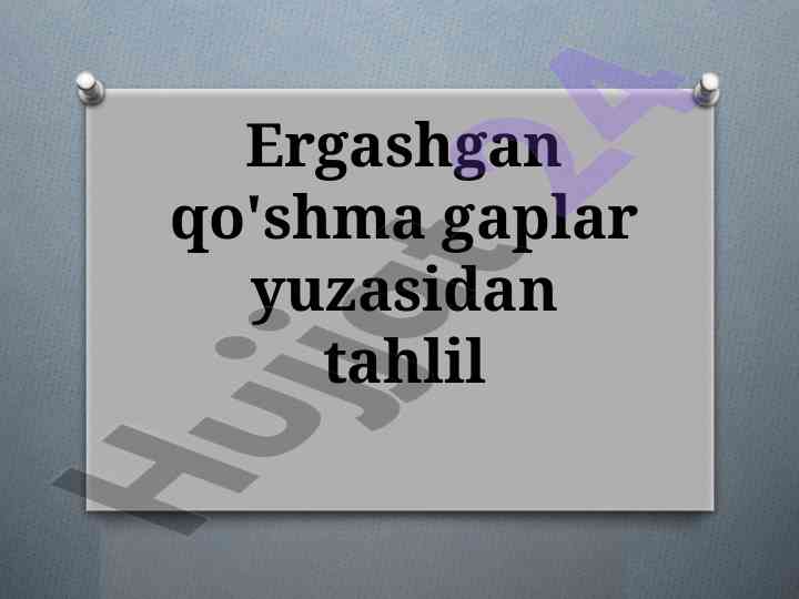 Ergashgan qo'shma gaplar yuzasidan tahlil topshiriqlar