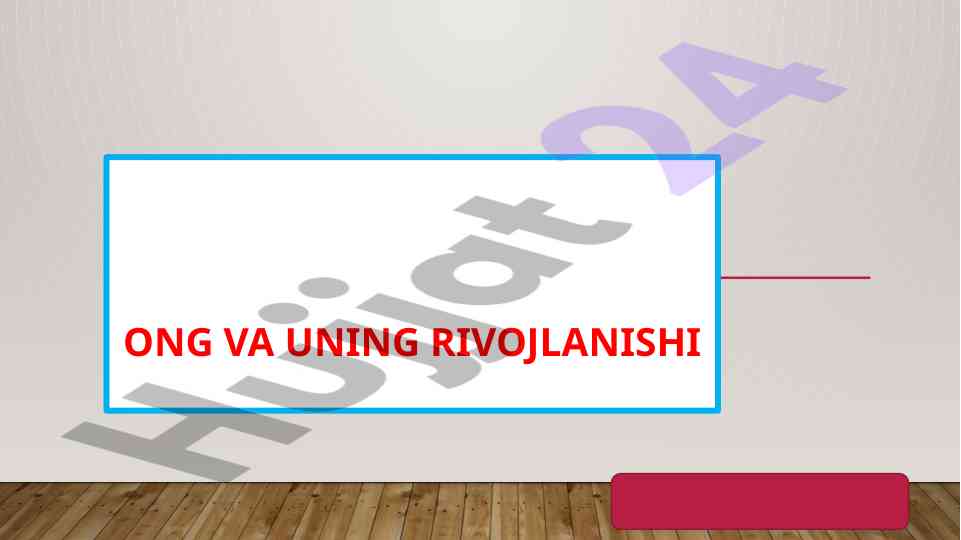 Ong va uning rivojlanishi psixologiya asoslari