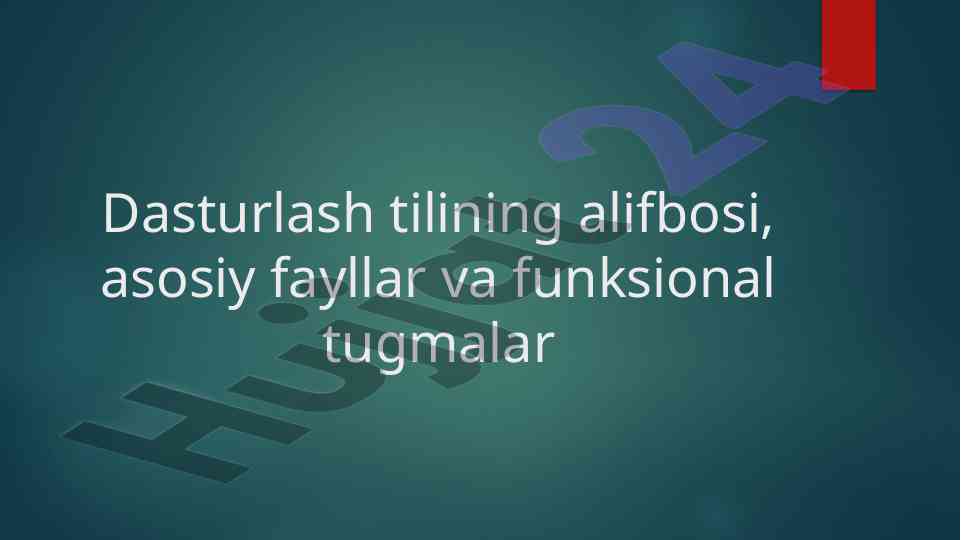 Dasturlash tilining asoslari va funksional tugmalar
