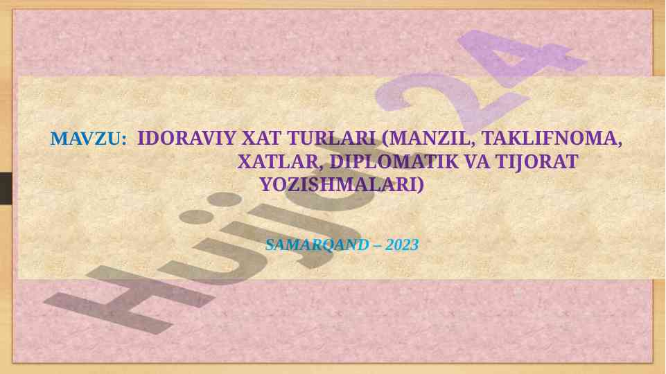 Idoraviy xat turlari yozishmalari bo'yicha qo'llanma