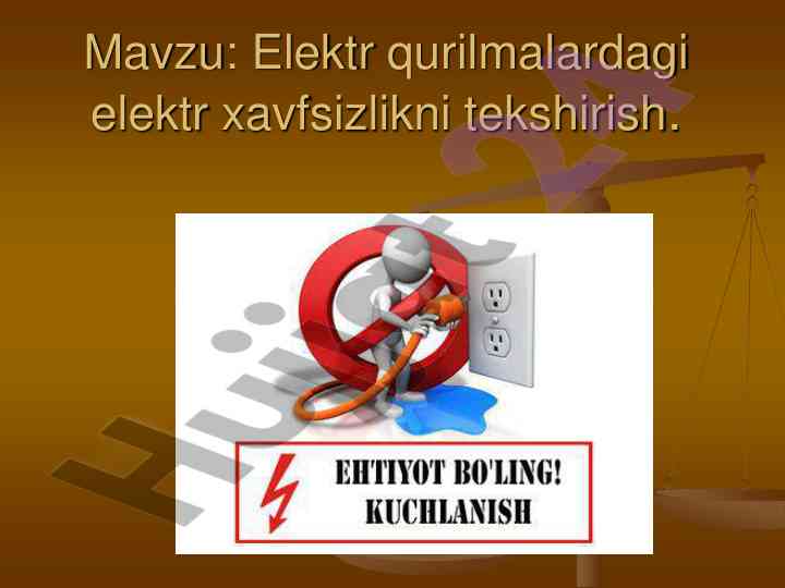 Elektr qurilmalardagi elektr xavfsizlikni tekshirish