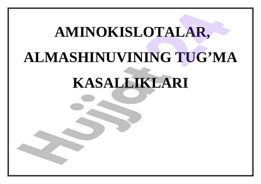 Aminokislotalar va oqsillar almashinuvining tahlili