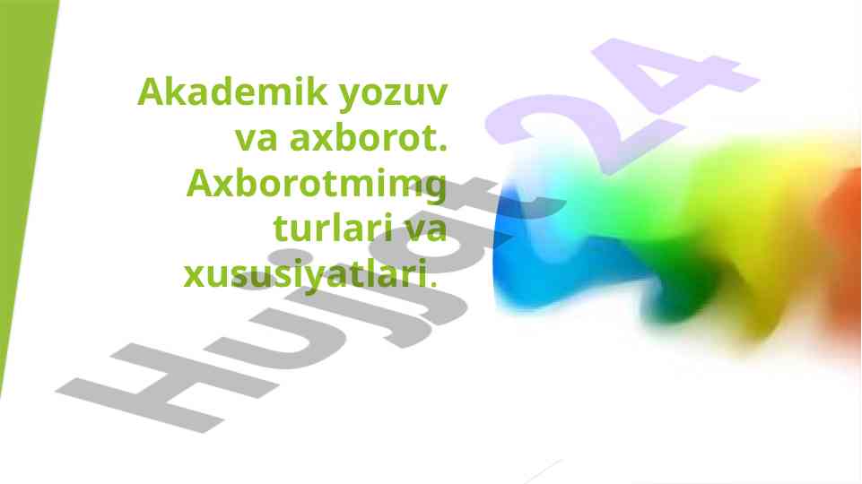 Akademik yozuv va axborotning turlari