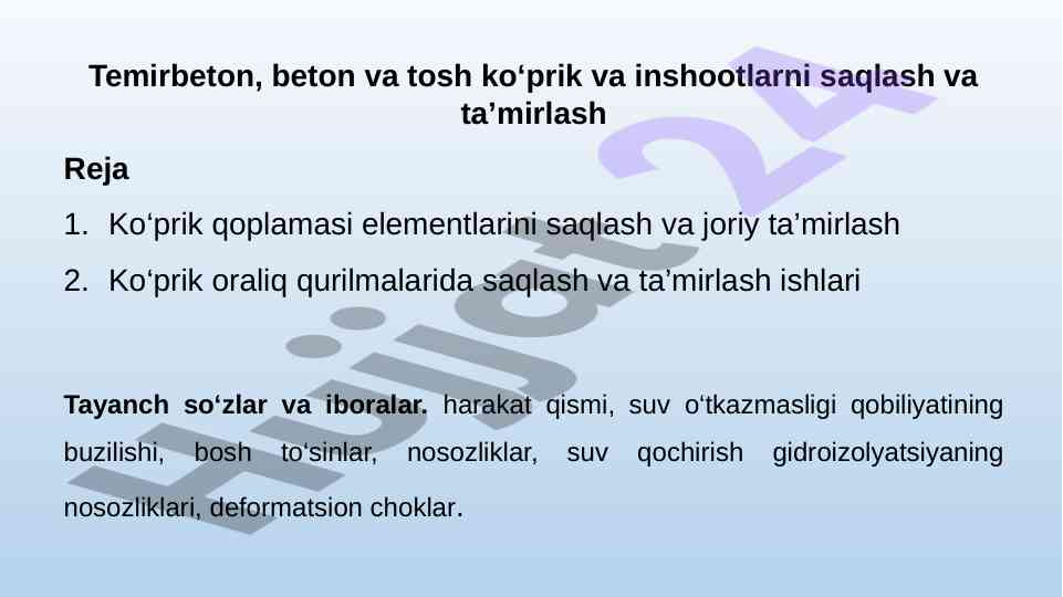 Temirbeton ko‘priklarni saqlash va ta’mirlash