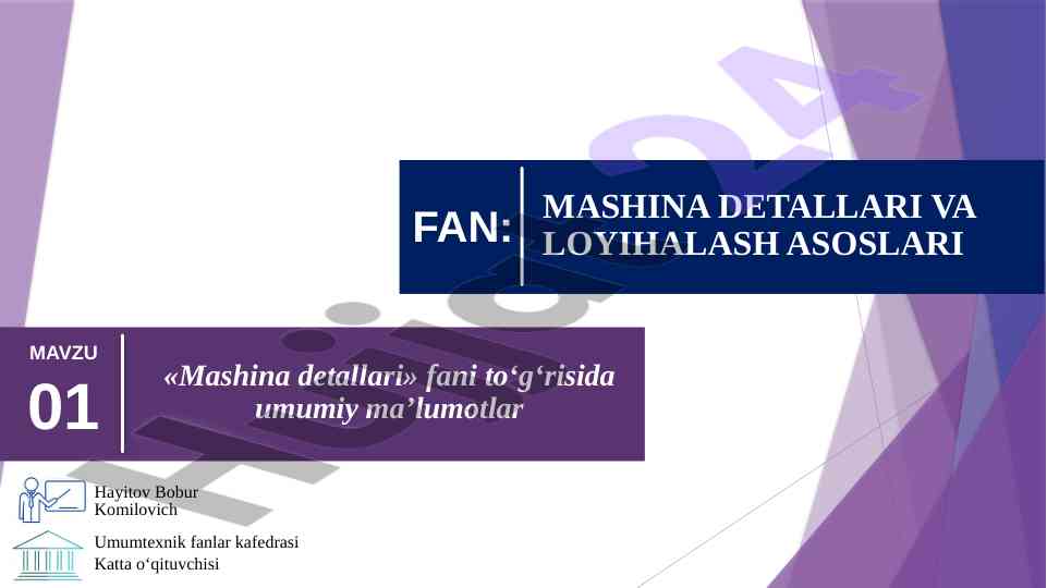 Mashina detallari va loyihalash asoslari ma'ruza rejasi