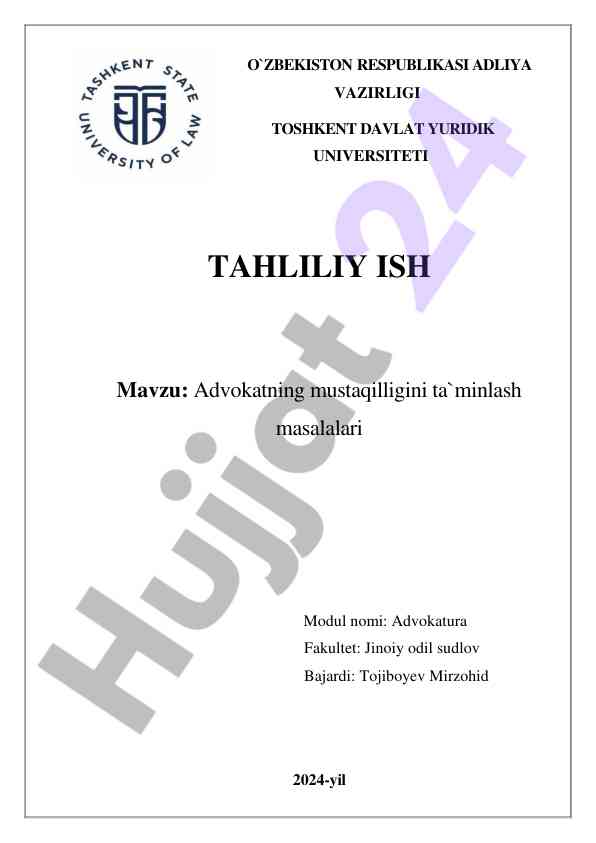 Advokatning mustaqilligini ta'minlash masalalari
