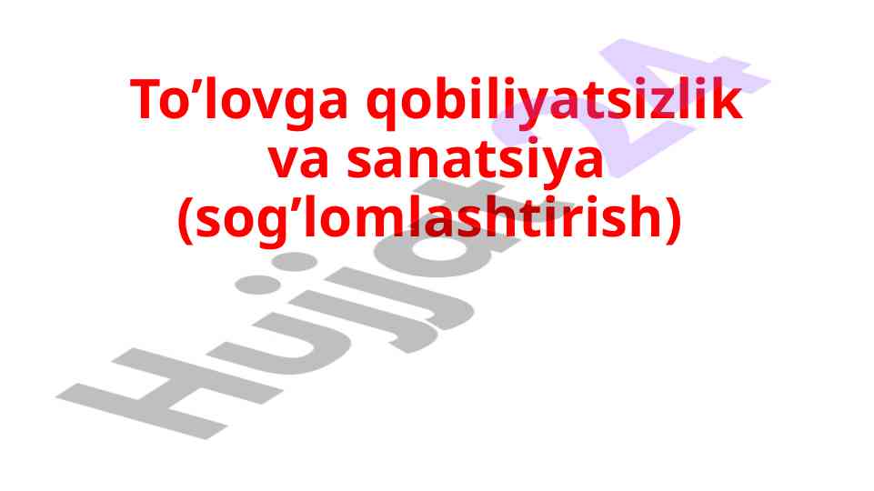 To‘lovga qobiliyatsizlik va sog’lomlashtirish tartiblari