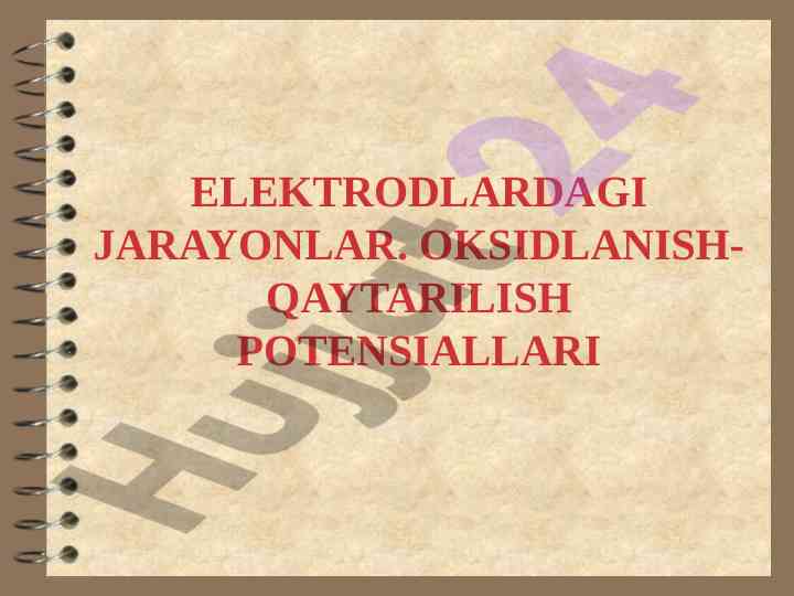Elektrodlarning oksidlanish-qaytarilish jarayonlari