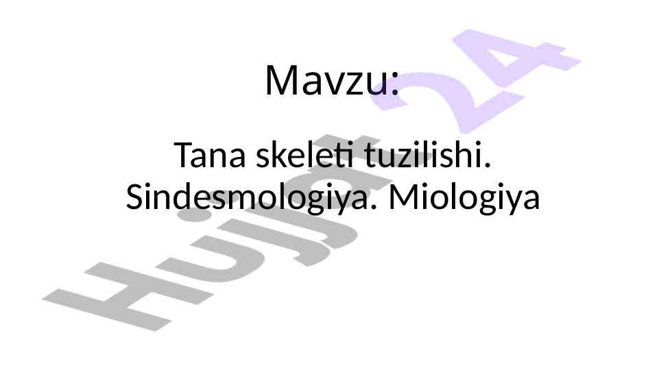 Tana skeleti tuzilishi sindesmologiya miologiya