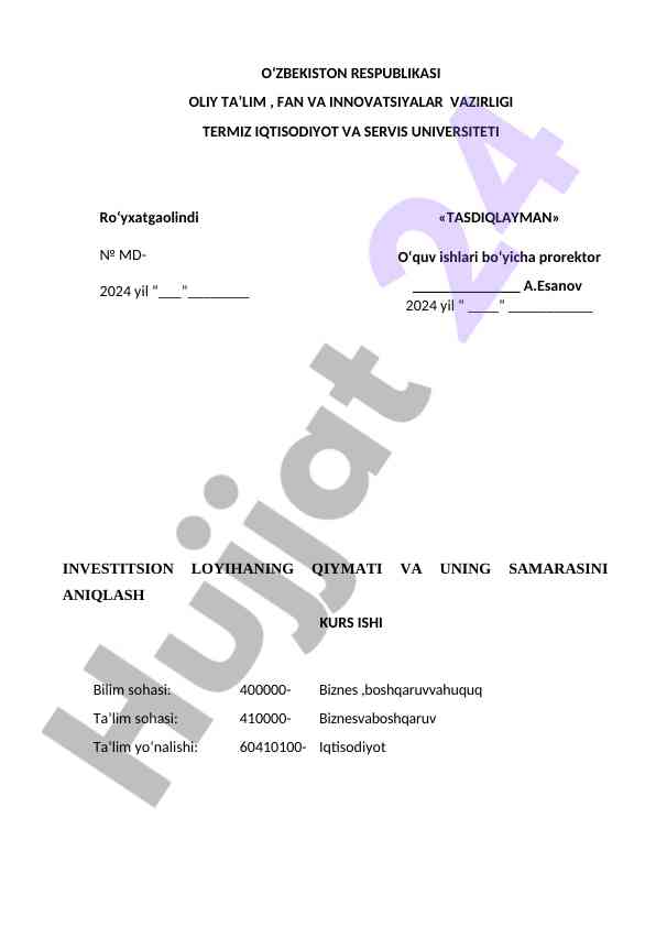 Investitsion loyihaning qiymati va uning samarasi