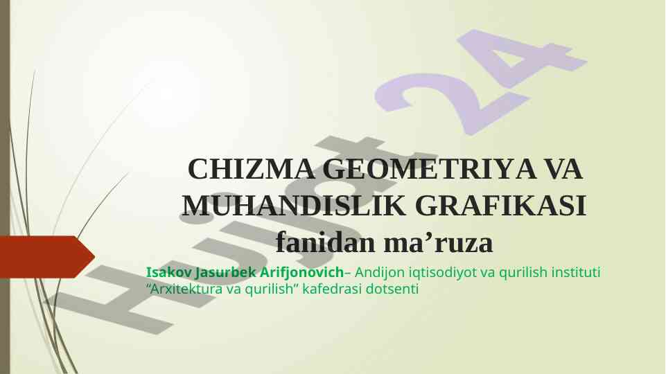 Chizma geometriya va muhandislik grafikasi ma’ruza