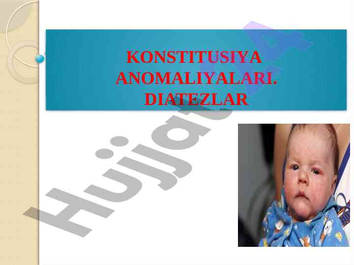 Konstitusiya anomaliyalari va diatezlar tahlili