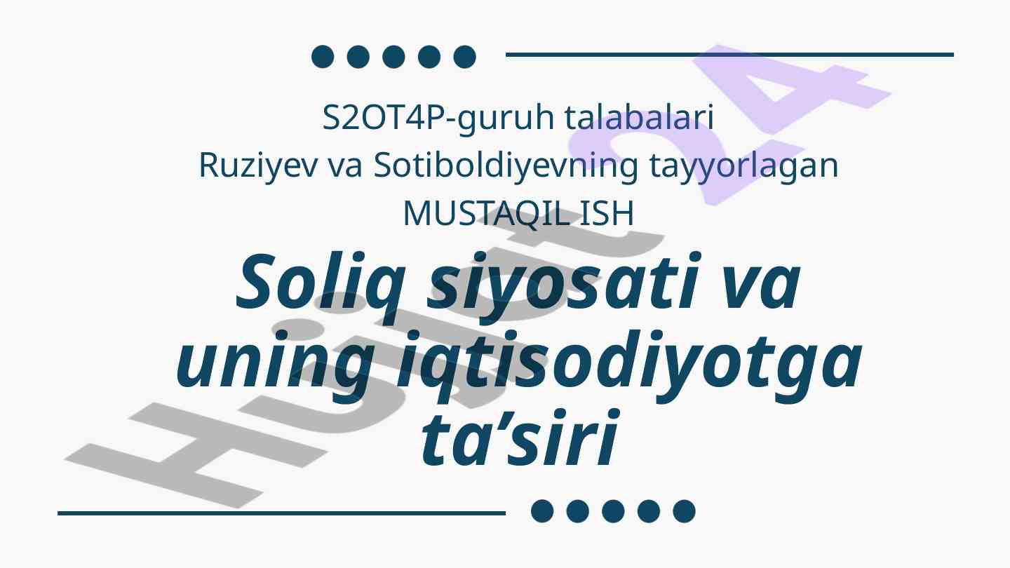 Soliq siyosati va uning iqtisodiyotga ta’siri