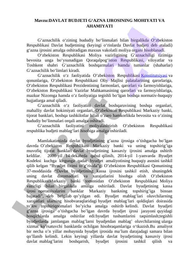 Davlat budjeti g‘azna ijrosi tajribasi va ahamiyati