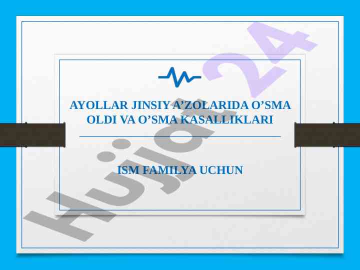 Ayollar jinsiy a‘zolarida o‘sma kasalliklari tahlili