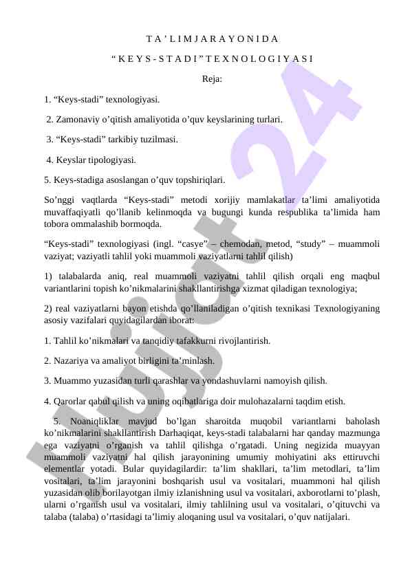 Keys-stadi texnologiyasi ta’limda innovatsion yondashuv
